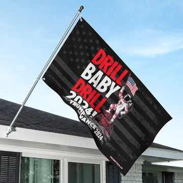 Drill Baby Drill 2024 Flag – A Bold Stand for Trump and Energy Independence!