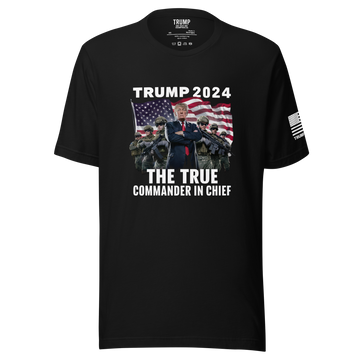 The True Commander in Chief  t-shirt